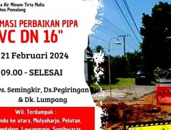 Melalui Mobile Dan Media Sosial, Tirta Mulia Pemalang Lakukan Perbaikan Pipa PVC DN 16 Inc Pada Rabu Besok !!!