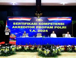 Tingkatkan Pelayanan Publik, DivPropam Polri Gelar Sertifikasi Kompetensi Bintara Akreditor