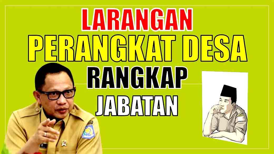 Larangan Perangkat Desa Rangkap Jabatan