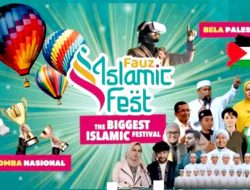 Fauz Islamic Fast 2024: Pameran Islam Terbesar di Indonesia Siap Mengguncang Gresik dengan Rangkaian Acara Spektakuler!