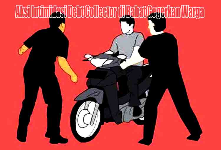 Aksi intimidasi debt collector di babat gegerkan warga