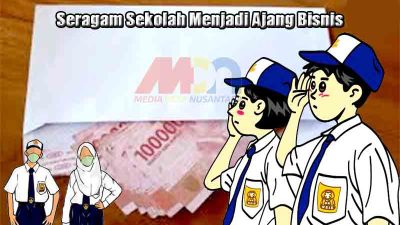 Seragam sekolah menjadi ajang bisnis 1