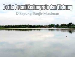 Tenggelam dalam Harapan: Derita Petani Kedungrejo dan Tlebung Dikepung Banjir Musiman 