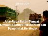 Jalan Raya Bukan Tempat Limbah, Saatnya Perusahaan dan Pemerintah Bertindak