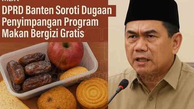 DPRD Banten Soroti Dugaan Penyimpangan Program Makan Bergizi Gratis