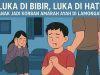 Luka di Bibir, Luka di Hati: Kisah Anak Korban Amarah Ayah di Lamongan