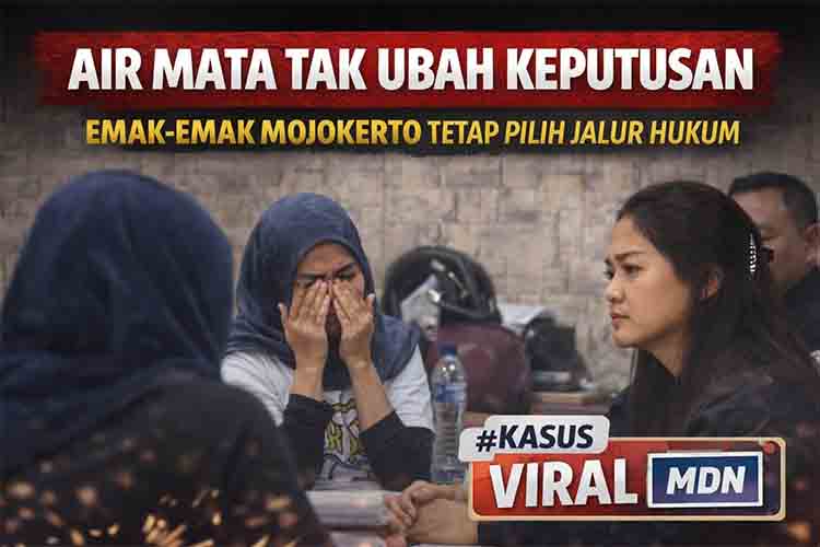 Air Mata Tak Mengubah Keputusan MDN