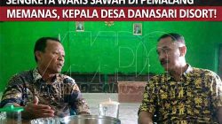 Cegah Konflik Waris, Kepala Desa Danasari Angkat Bicara Soal Mediasi Warga