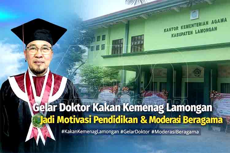 Gelar Doktor Kakan Kemenag Lamongan MDN