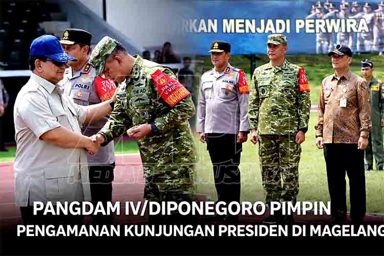 Pangdam IV Diponegoro pimpin Pengamanan Kunjungan Presiden