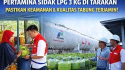 Pertamina Patra Niaga Regional Kalimantan Gelar Sidak LPG 3 Kg di Tarakan