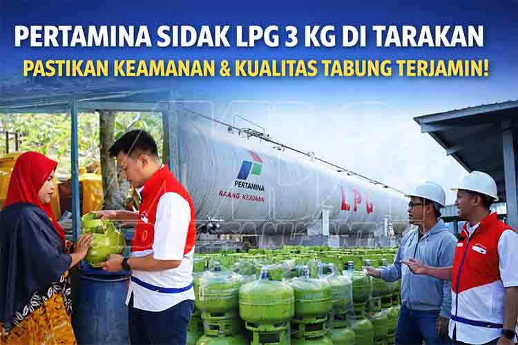 Pertamina Patra Niaga Regional Kalimantan Gelar Sidak LPG 3 Kg di Tarakan