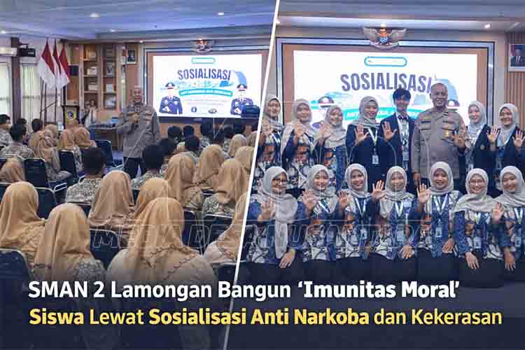 SMAN 2 Lamongan Bangun “Imunitas Moral” Siswa Lewat Sosialisasi Anti Narkoba dan Kekerasan