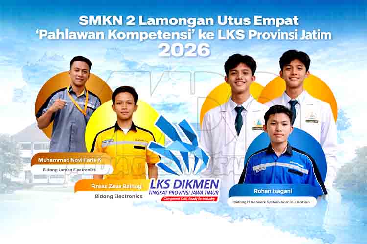 SMKN 2 Lamongan Kirim Empat Delegasi ke LKS Jatim