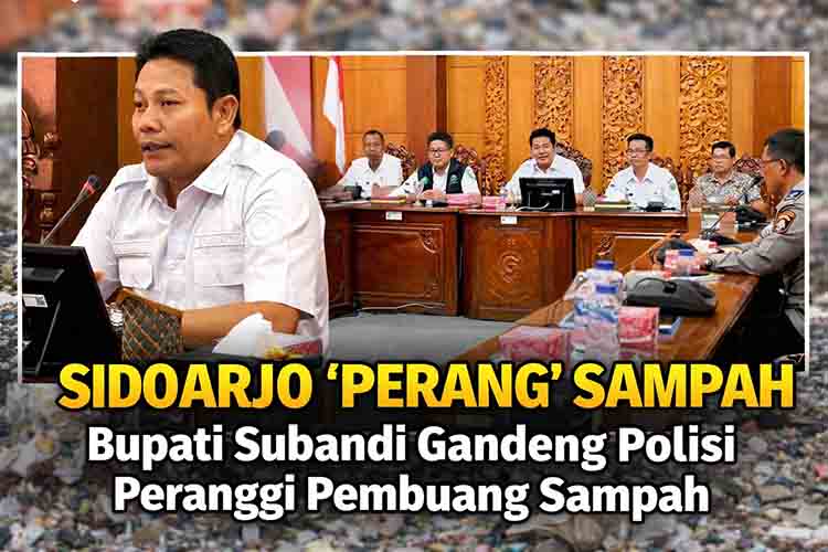Subandi Tegaskan Sinergi Total, Sidoarjo “Perang” Lawan Sampah