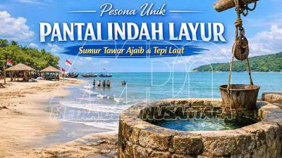 Sumur Ajaib di Tepi Laut, Pesona Pantai Indah Layur Rembang