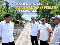 Akselerasi Infrastruktur: JAMULA 2026 Pacu 63 Persen Jalan Mantap di Lamongan
