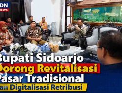 Bupati Sidoarjo Dorong Revitalisasi Pasar Tradisional dan Digitalisasi Retribusi