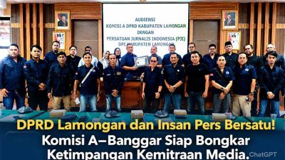 DPRD Lamongan dan Insan Pers Bersatu! Komisi A–Banggar Siap Bongkar Ketimpangan Kemitraan Media