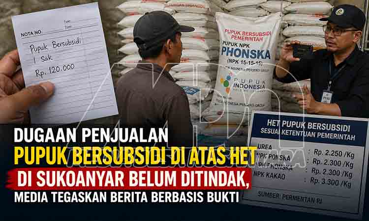 Dugaan Penjualan Pupuk Bersubsidi di Atas HET di Sukoanyar Belum Ditindak, Media Tegaskan Berita Berbasis Bukti MDN