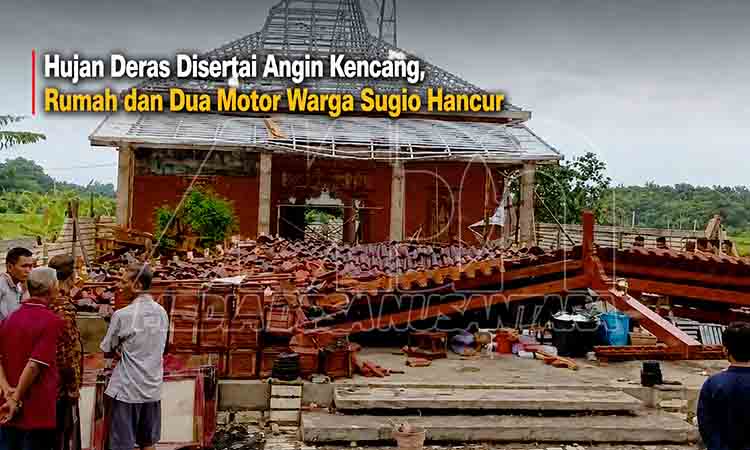 Hujan Deras Disertai Angin Kencang, Rumah dan Dua Motor Warga Sugio Hancur mdn
