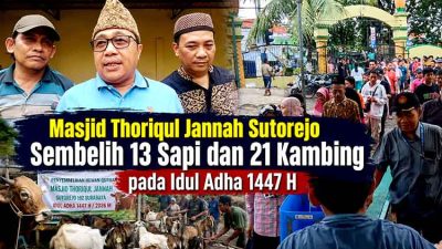 Masjid Thoriqul Jannah Sutorejo Sembelih 13 Sapi dan 21 Kambing pada Idul Adha 1447 H