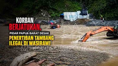 Jekson Kapisa Soroti Tambang Ilegal Wasirawi Usai Banjir Telan Korban MDN