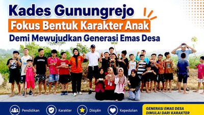 Kades Gunungrejo Fokus Bentuk Karakter Anak Demi Mewujudkan Generasi Emas Desa