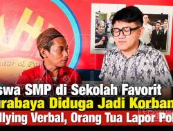 Siswa SMP di Sekolah Favorit Surabaya Diduga Jadi Korban Bullying Verbal, Orang Tua Lapor Polisi