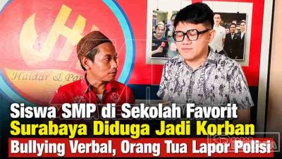 Siswa SMP di Sekolah Favorit Surabaya Diduga Jadi Korban Bullying Verbal, Orang Tua Lapor Polisi