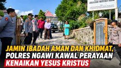 Jamin Ibadah Aman dan Khidmat, Polres Ngawi Kawal Perayaan Kenaikan Yesus Kristus