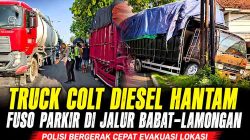 Truck Colt Diesel Hantam Fuso Parkir di Jalur Babat-Lamongan, Polisi Bergerak Cepat Evakuasi Lokasi