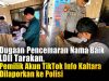 Dugaan Pencemaran Nama Baik LDII Tarakan, Pemilik Akun TikTok Info Kaltara Dilaporkan ke Polisi
