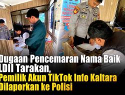 Dugaan Pencemaran Nama Baik LDII Tarakan, Pemilik Akun TikTok Info Kaltara Dilaporkan ke Polisi