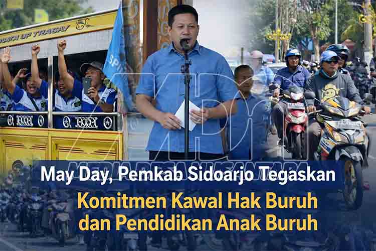 May Day, Pemkab Sidoarjo Tegaskan Komitmen Kawal Hak Buruh