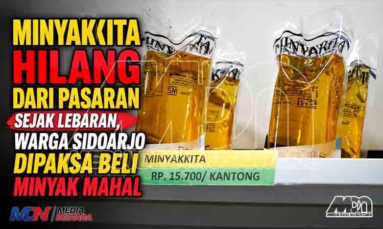 Minyakita hilang dari pasaran MDN