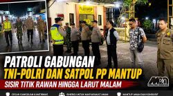 Patroli Gabungan TNI-Polri dan Satpol PP Mantup Sisir Titik Rawan hingga Larut Malam