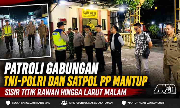 Patroli gabungan TNI POLRI di malam hari