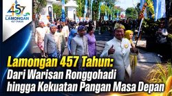 HJL Ke-457, Lamongan Tegaskan Diri sebagai Benteng Ketahanan Pangan Nasional