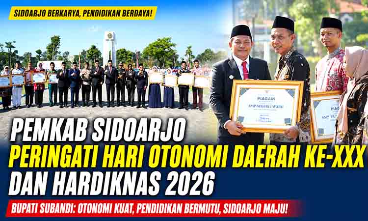 Pemkab Sidoarjo Peringati Hari Otonomi Daerah dan Hardiknas