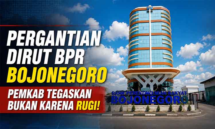 Pergantian Dirut BPR Bojonegoro