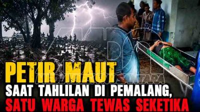 Petir Maut Saat Tahlilan di Pemalang, Satu Warga Tewas Seketika