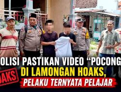 Polisi Pastikan Video “Pocong” di Lamongan Hoaks, Pelaku Ternyata Pelajar