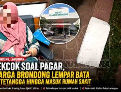 Tembok Tutup Akses Rumah di Brondong Berujung Berdarah, Seorang Perempuan Alami 7 Jahitan