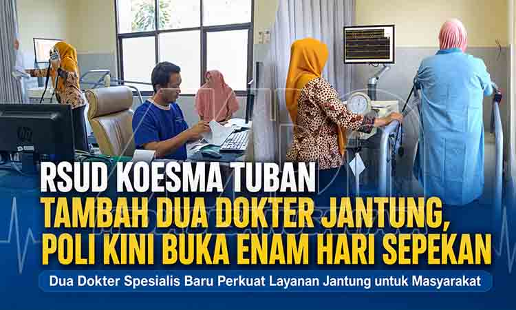 RSUD Koesma Tuban tambah dua dokter jantung
