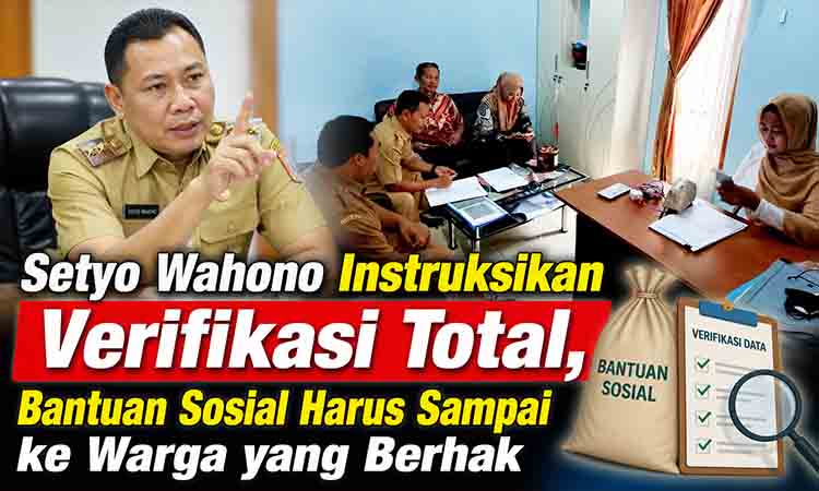 Setyo Wahono instruksikan verifikasi bantuan sosial