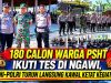 180 Calon Warga PSHT Ikuti Tes di Ngawi, TNI-Polri Turun Langsung Kawal Ketat Kegiatan