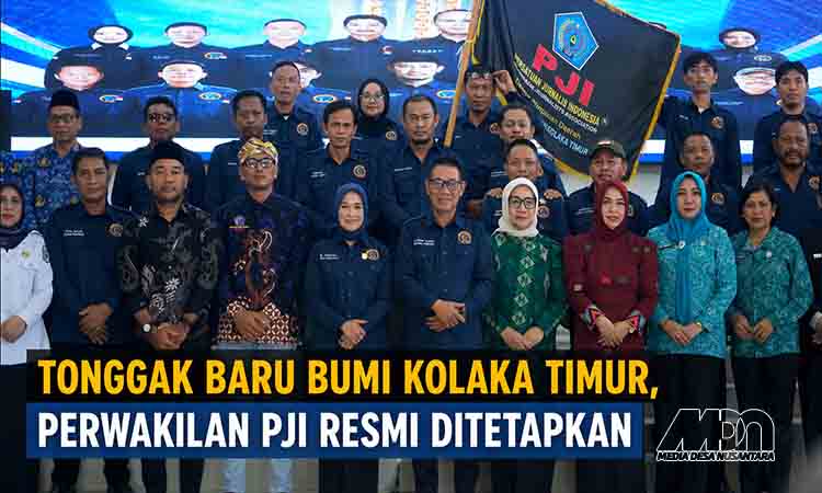 Tonggak Baru Bumi Kolaka Timur, Perwakilan PJI Resmi Ditetapkan MDN