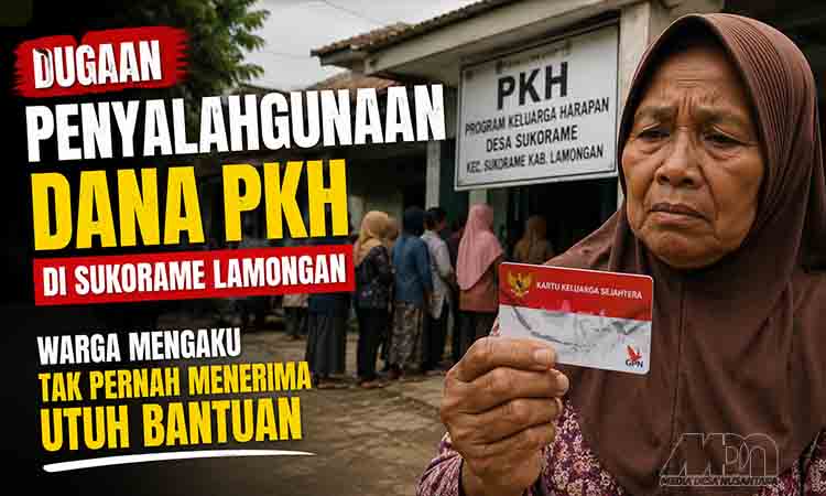 Tuduhan penyalahgunaan dana PKH Lamongan MDN