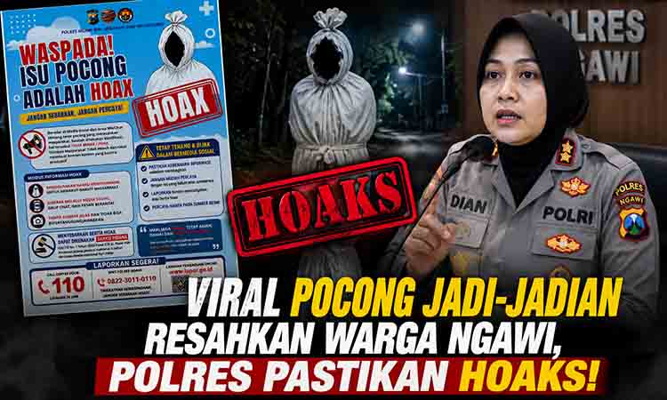 Viral Pocong Jadi jadian Resahkan Warga Ngawi, Polres Pastikan Hoaks!